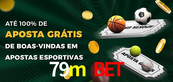 79m bet Ate 100% de Aposta Gratis